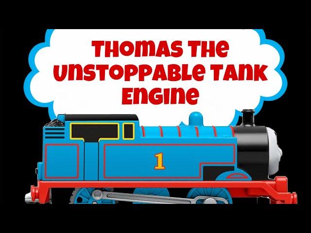 Thomas The Unstoppable Tank Engine Tomy Remake