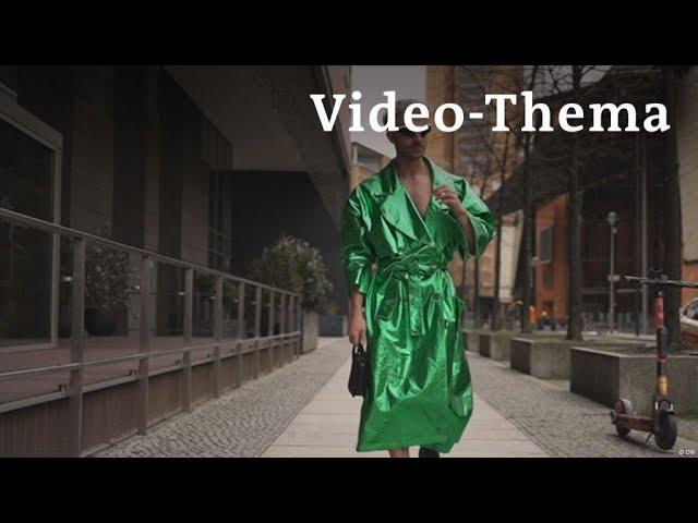Deutsch lernen mit Videos | Ein Model spielt mit den Geschlechterrollen | mit deutschen Untertiteln