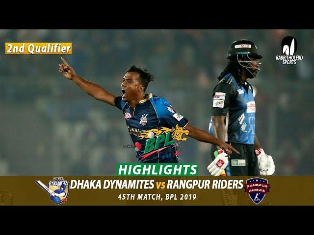 Dhaka Dynamites vs Rangpur Riders Highlights | 45th Match | Qualifier 2 | Edition 6 | BPL 2019