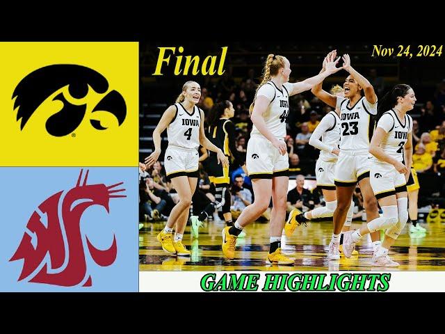 Iowa Hawkeyes vs Washington State Final Women's College Basketball | Game Highlights Nov 24 ,2024