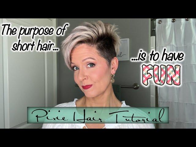 Pixie Hair Tutorial | Short Hair Can Be FUN!