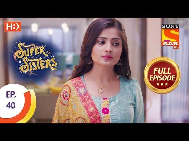 Super Sisters - Ep 40 - Full Episode - 28th September, 2018