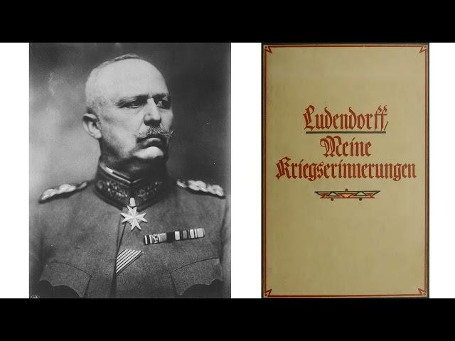 Hörbuch: Meine Kriegserinnerungen 1914-1918 (1/3), Erich Ludendorff