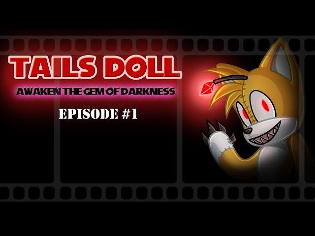 Tails Doll ATGOD Ep 1