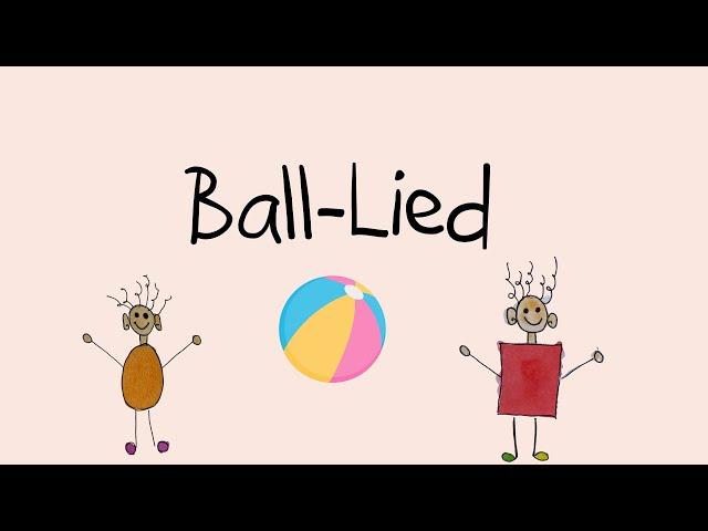 Kinderlied - Ball-Lied - Bewegungslied