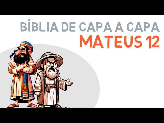 Mateus 12 |  Jesus é o Senhor do sábado #estudobiblico