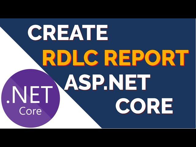 How to Create RDLC Report in ASP.NET Core | AshProgHelp