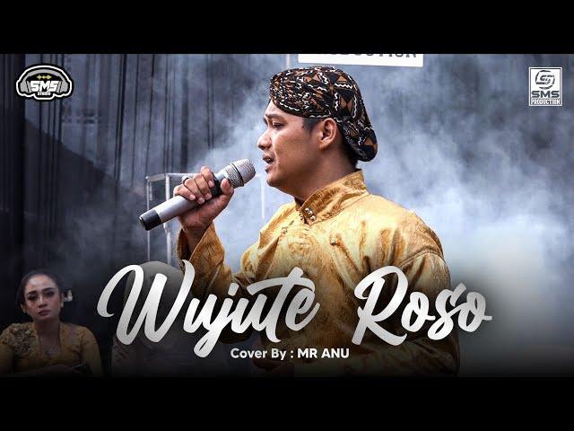 WUJUTE ROSO - MR.ANU - SMS PRODUCTION