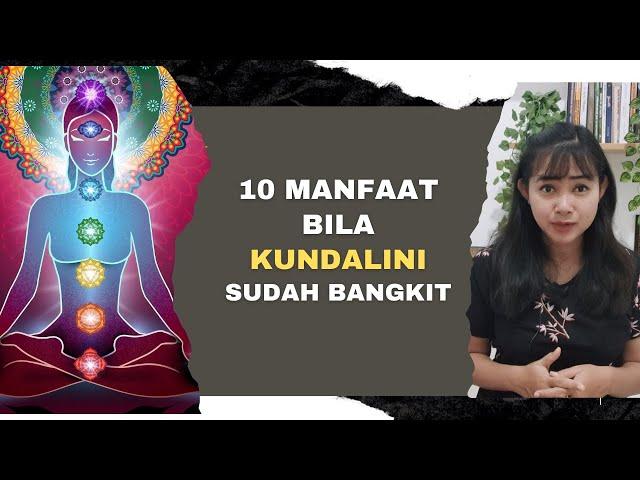 INI SEBABNYA KENAPA "KUNDALINI" ITU PENTING BAGI KEBANGKITAN SPIRITUAL KITA