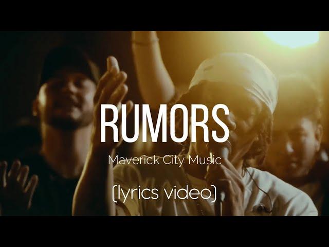 Rumors - Maverick City Music (Lyric Video)