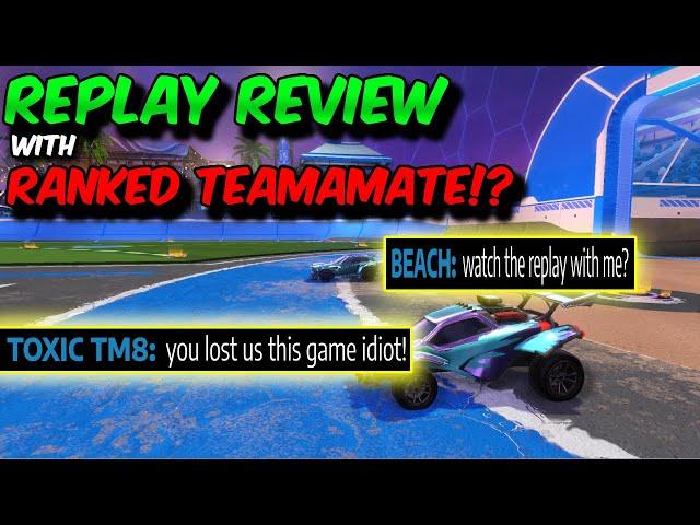 Ranked Teammate WON'T TAKE ACCOUNTABILITY!! So we REVIEW HIS REPLAY WITH HIM Right after! RL