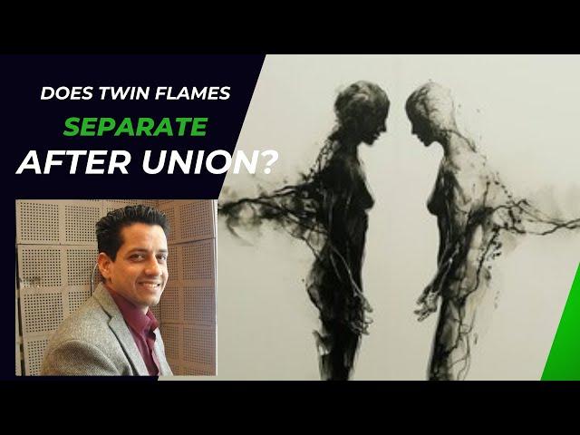 TF-552 What does twin flames union  means? | Does twin flames separate after union | Hindi