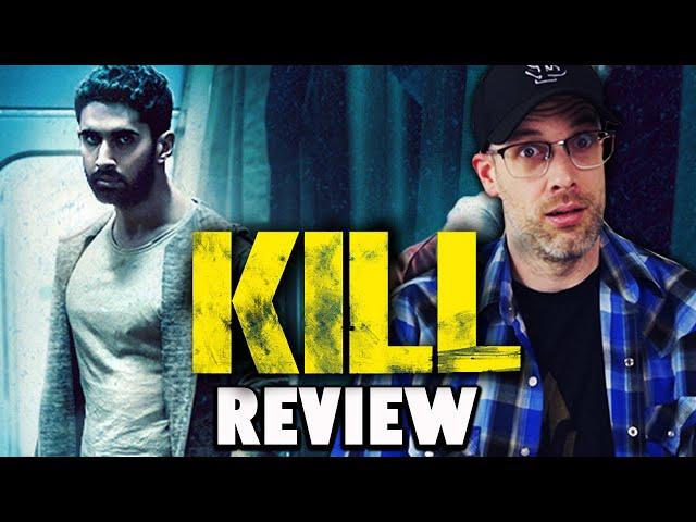 Kill: The Best Action Movie of the Year - Review