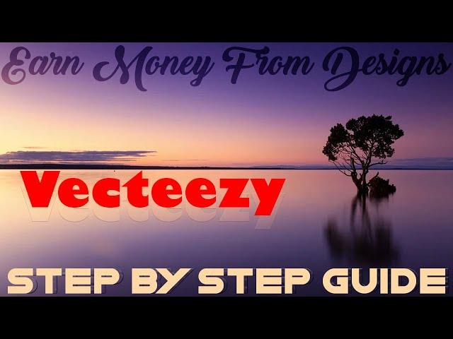 How To Upload Images Or Photos On Vecteezy.com | How To Sell Images Online | Stock Photography |