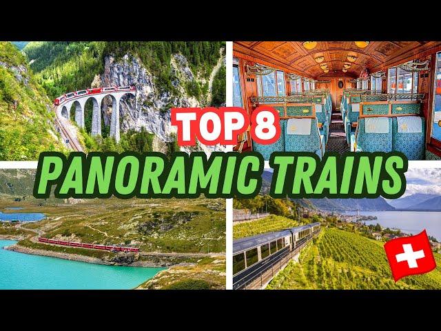 SWITZERLAND'S TOP 8 Panoramic Trains REVEALED: Glacier Express, Bernina Express, GoldenPass & More!