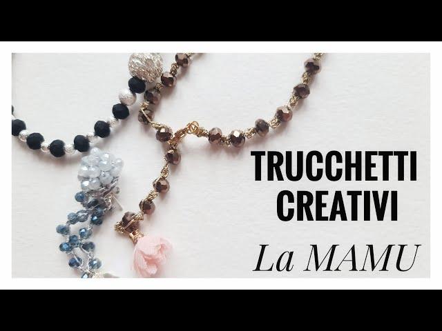 TRUCCHETTI CREATIVI