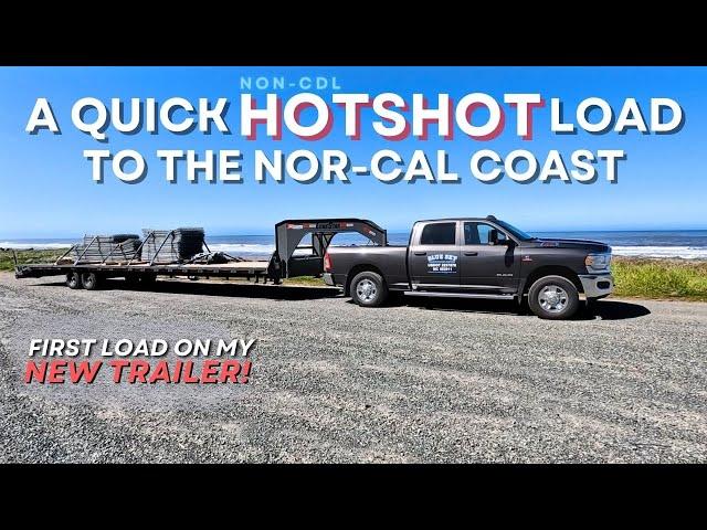 Running A Quick, Good Paying Hotshot Load On My Day Off & Testing Out My Brand New Trailer!