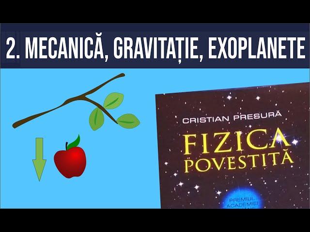 #fizicapovestita 02. Mecanică, gravitație, exoplanete