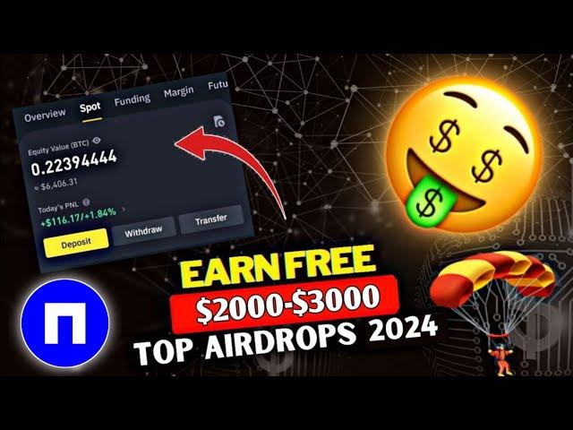 GET FREE $200$-$3000 | New Instant Airdrop 2024 || Upcoming Biggest Airdrop🪂🪂