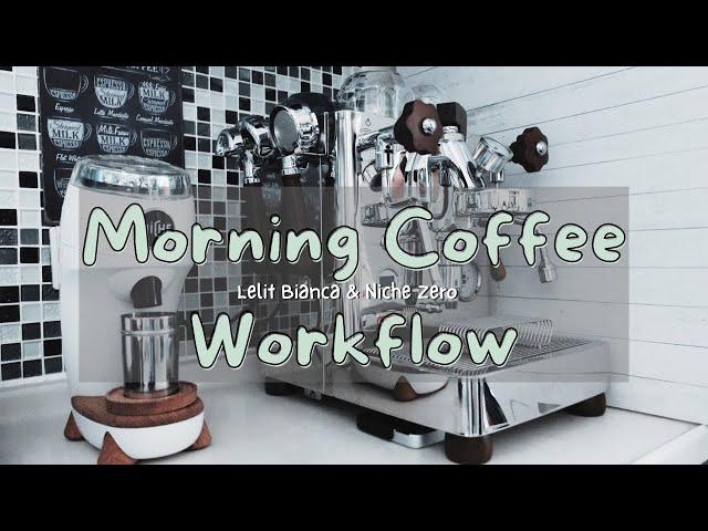 Morning Coffee Workflow | Lelit Bianca & Niche Zero | Acaia Lunar| Kruve Imagine| WPM| MHW-3BOMBER