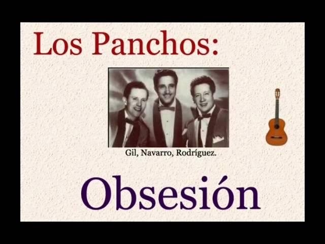 Los Panchos:  Obsesión  -  (letra y acordes)