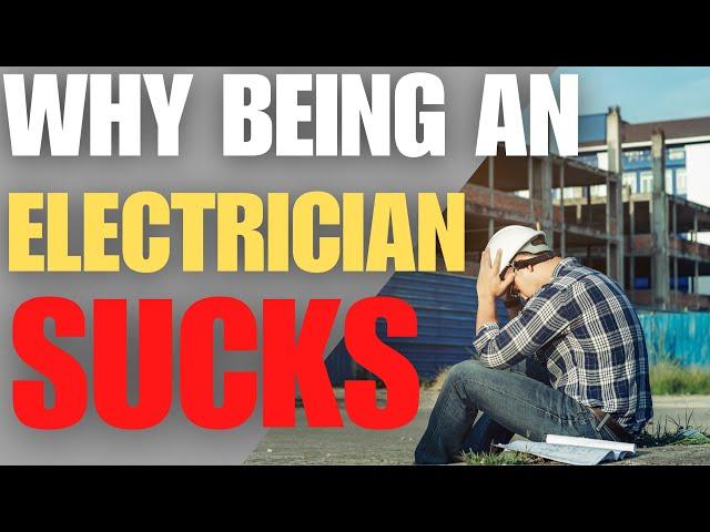 Top 5 WORST Things About Being An Electrician