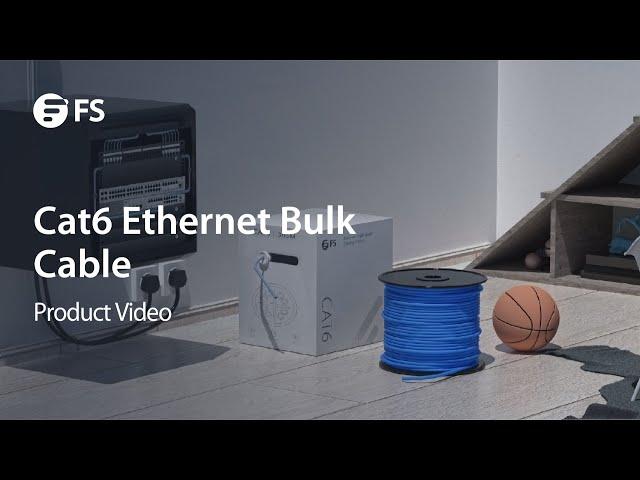 First Look at Cat6 Ethernet Bulk Cable | FS