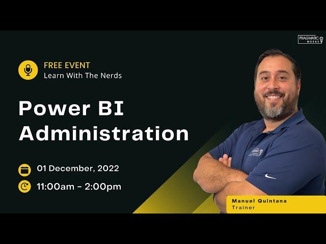 Power BI Administration  [Full Course]