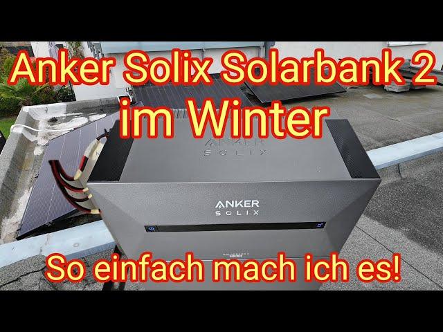 Im Winter: Anker Solix Solarbank 2 mit zwei Erweiterungsbatterien - Speicher für Balkonkraftwerk