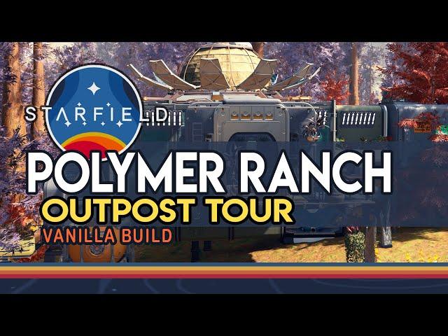 Starfield Ternion III Polymer Ranch Outpost Tour