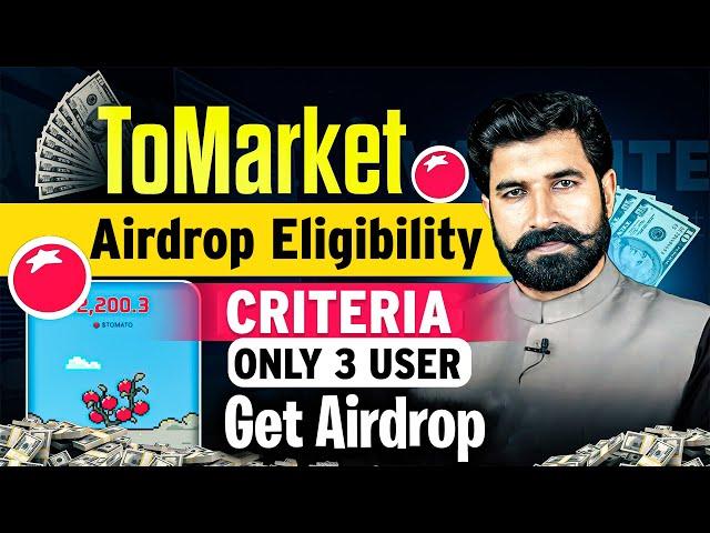 Tomarket Airdrop Eligibility Criteria | Only 3 User Get Airdrop | Tomarket Withdraw News | Albarizon