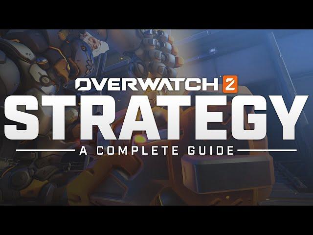 The COMPLETE Guide to OW2 (Strategy/Macro for Beginners, Pros, and Coaches)