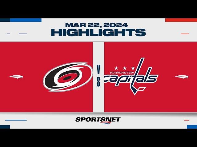 NHL Highlights | Hurricanes vs. Capitals - March 22, 2024