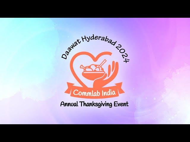 Commlab India's Daawat Hyderabad 2024 - Annual Thanksgiving Event