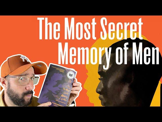 The Most Secret Memory of Men by Mohamed Mbougar Sarr - Review