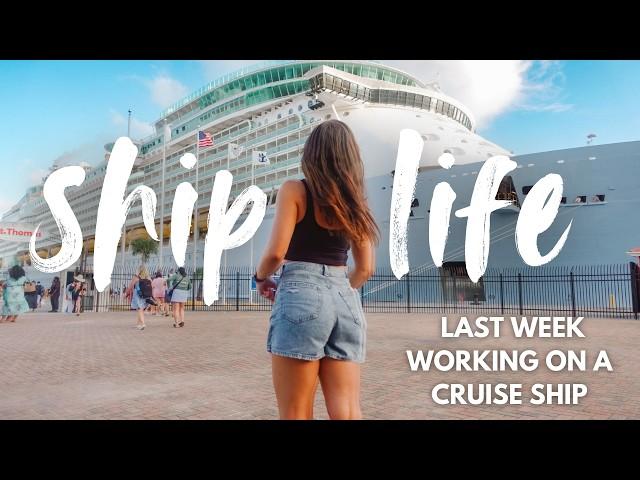 My Last Week Working On A Cruise Ship! 