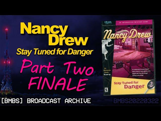 Nancy Drew: Stay Tuned for Danger | Finale!