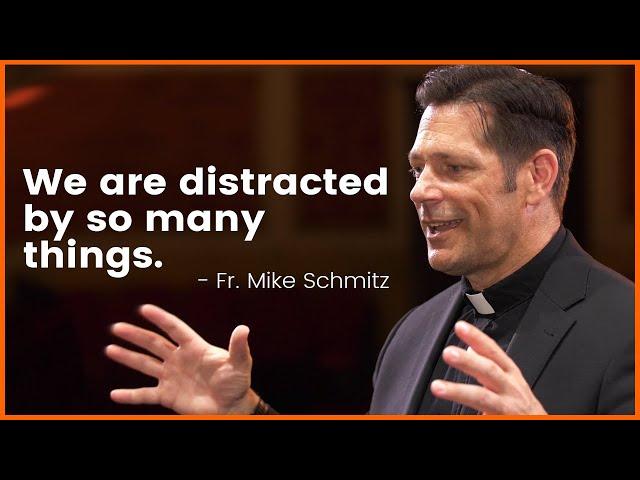 "Give Yourself Some Grace" - Fr. Mike Schmitz on Distraction in Prayer