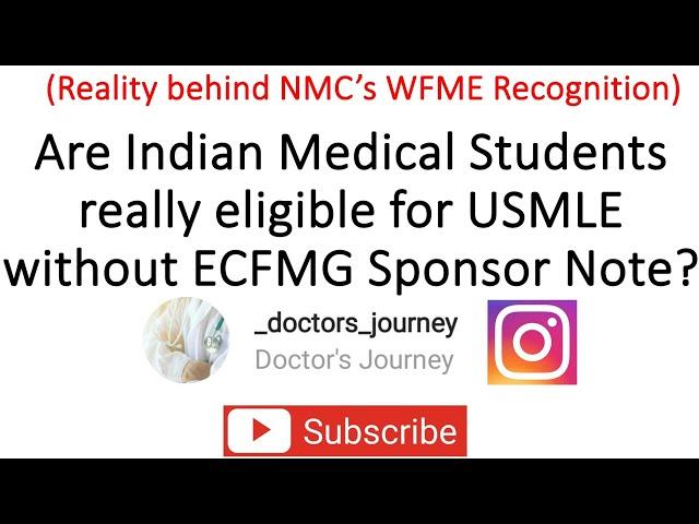 Reality behind NMC's WFME Recognition | Indian docs eligible for USMLE without ECFMG Sponsor note ?