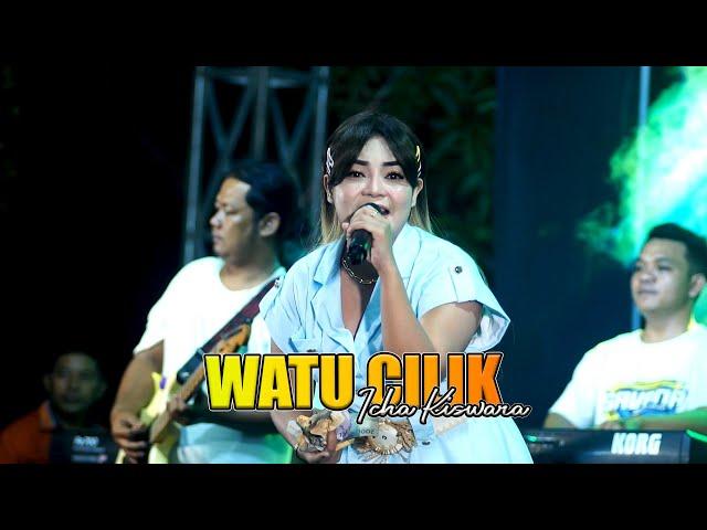 WATU CILIK - ICHA KISWARA - OM SAVANA SAKJOSE