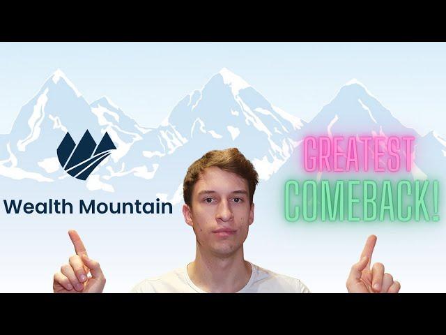 They are back! - Wealth Mountain v2!