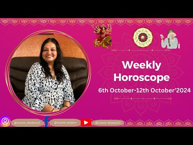 Weekly Horoscope from 6th october-12th October’24 #tarot