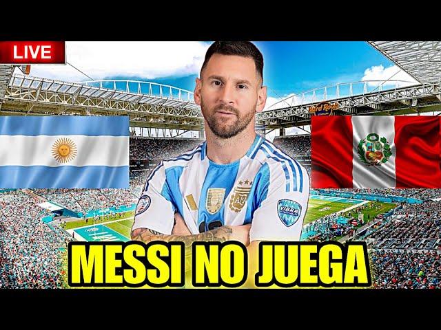 ARGENTINA vs PERÚ en vivo MESSI estará en el banco de suplentes en la última fecha de COPA AMERICA