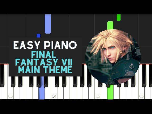 Final Fantasy VII Main Theme (EASY Piano Tutorial)