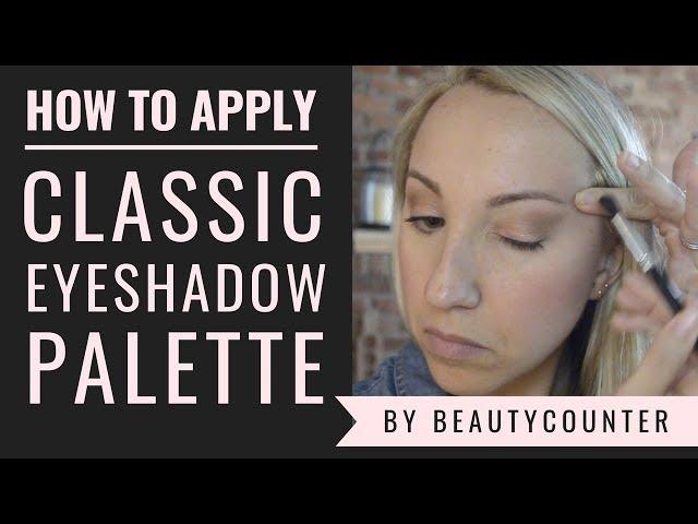 Makeup Artist Demo | Beautycounter's Classic Palette