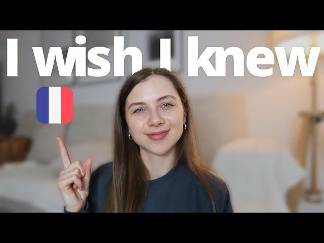 Things I wish I knew before starting to learn French | Advice for French learners