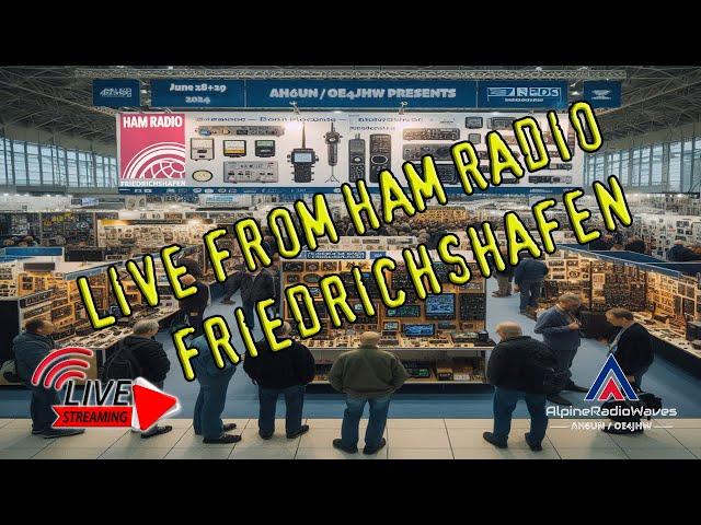 Live from Ham Radio Friedrichshafen  // Live von der Messe Ham Radio in Friedrichshafen (Stream 3)