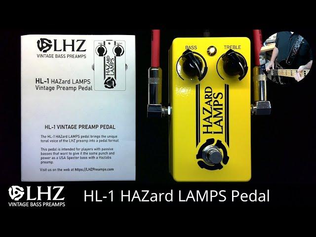 HL-1 HAZard LAMPS Pedal by LHZ Preamps