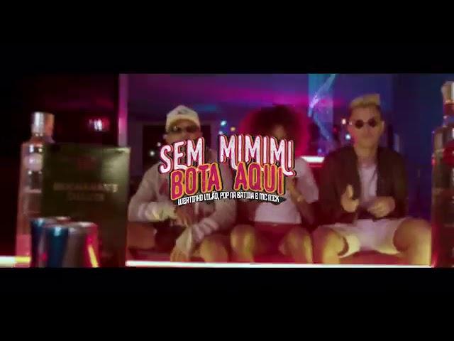 Wertinho vilão,pop na batida e MC Nick- sem Mimimi,bota aqui(vídeo clipe Oficial)pop na batida