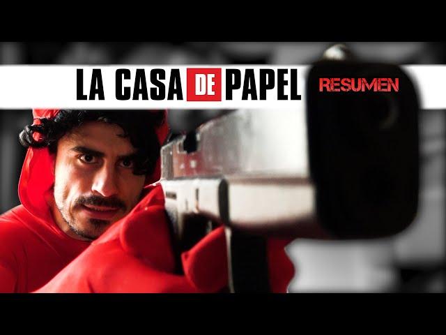 LA CASA DE PAPEL - Resumen